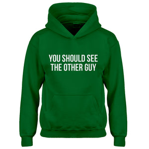 Hoodie You Should See the Other Guy Kids Hoodie