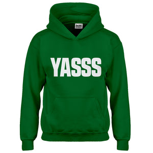 Hoodie Yasss Kids Hoodie