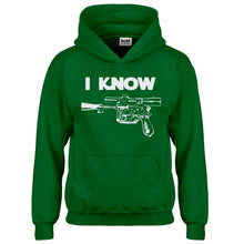 Hoodie I Know Kids Hoodie