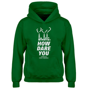 Youth HOW DARE YOU Kids Hoodie