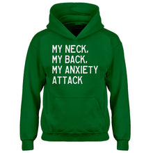 Youth My Neck, My Back, My Anxiety Attack Kids Hoodie
