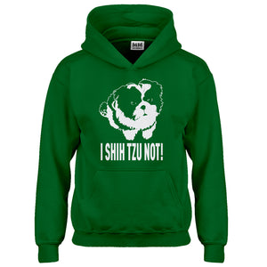 Hoodie I Shih Tzu Not Kids Hoodie