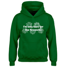 Youth I'm Only Here for the Fireworks Kids Hoodie