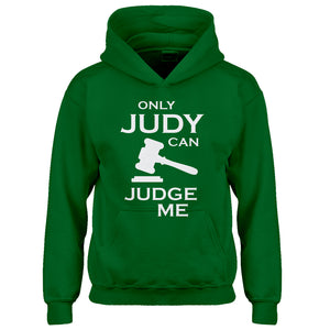 Youth Only JUDY can JUDGE ME Kids Hoodie