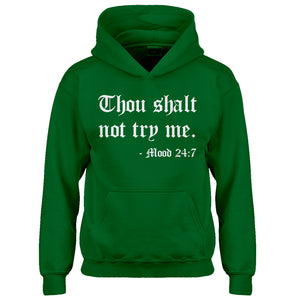 Youth Thou shalt not try me. Kids Hoodie