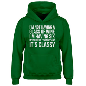 Youth Its Called a Tasting and It's Classy Kids Hoodie