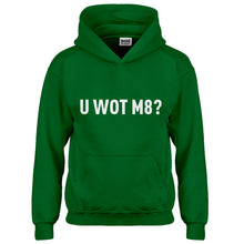 Hoodie U Wot M8 Kids Hoodie