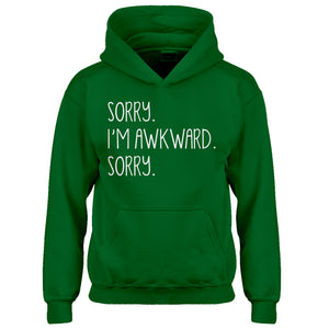 Hoodie Sorry I'm Awkward Sorry Kids Hoodie