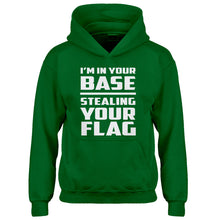 Youth I'm In Your Base Stealing Your Flag Kids Hoodie