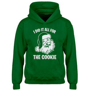 Youth I did it all for the Cookie Kids Hoodie