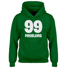 Hoodie 99 Problems Kids Hoodie