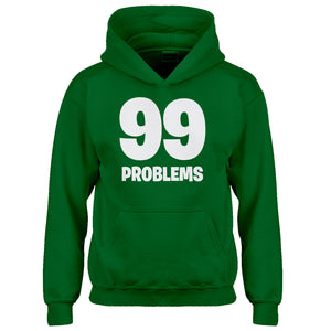 Hoodie 99 Problems Kids Hoodie