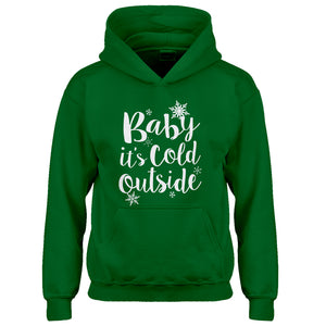 Hoodie Baby its Cold Outside Kids Hoodie