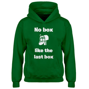 Youth No box like the last box Kids Hoodie