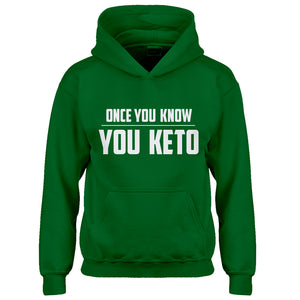 Hoodie Once You Know, You Keto Kids Hoodie