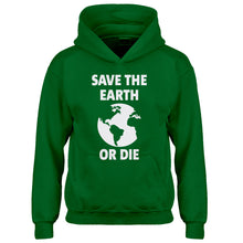Youth Save the Earth or Die Kids Hoodie