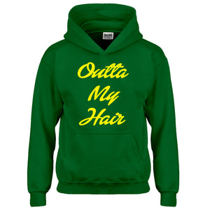 Hoodie Outta My Hair Kids Hoodie