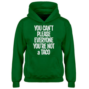 Hoodie Youre not a Taco Kids Hoodie