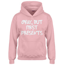 Youth Okay but first, presents. Kids Hoodie