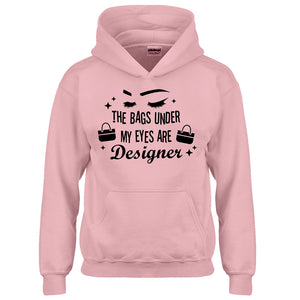 Youth The Bags Under My Eyes are Designer Kids Hoodie