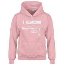 Hoodie I Know Kids Hoodie