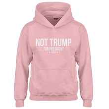 Youth NOT TRUMP for President 2020 Kids Hoodie