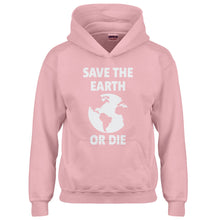 Youth Save the Earth or Die Kids Hoodie