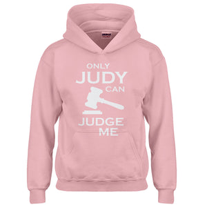 Youth Only JUDY can JUDGE ME Kids Hoodie