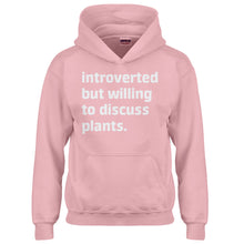 Youth Introverted But Willing to Discuss Plants Kids Hoodie