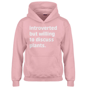 Youth Introverted But Willing to Discuss Plants Kids Hoodie