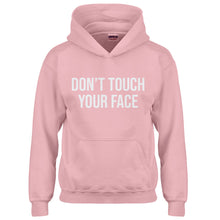 Youth DON'T TOUCH YOUR FACE Kids Hoodie