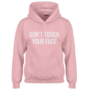 Youth DON'T TOUCH YOUR FACE Kids Hoodie