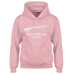 Youth You'll Shoot Your Eye Out Kids Hoodie
