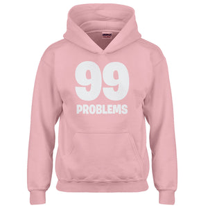 Hoodie 99 Problems Kids Hoodie