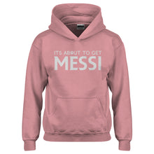 Youth Its About to Get Messi Kids Hoodie