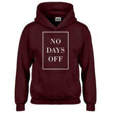 Hoodie No Days Off Ever Kids Hoodie