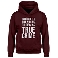 Youth Introverted But Willing to Discuss True Crime Kids Hoodie