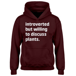 Youth Introverted But Willing to Discuss Plants Kids Hoodie