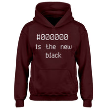 Hoodie 000000 is the new black Kids Hoodie