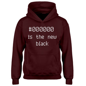 Hoodie 000000 is the new black Kids Hoodie