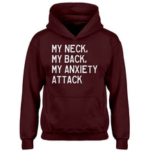 Youth My Neck, My Back, My Anxiety Attack Kids Hoodie