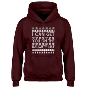 Hoodie I can get you on the Naughty List Kids Hoodie