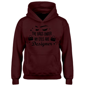 Youth The Bags Under My Eyes are Designer Kids Hoodie