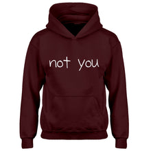 Youth Not You Kids Hoodie