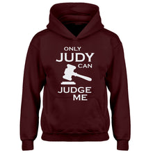 Youth Only JUDY can JUDGE ME Kids Hoodie