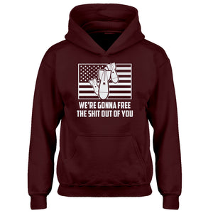 Youth We're Gonna Free the Shit Out of You Kids Hoodie