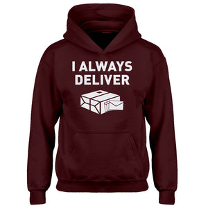 Youth I Always Deliver Kids Hoodie