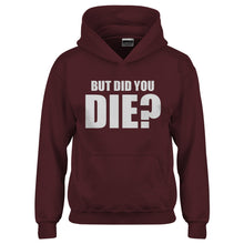 Youth But did you die? Kids Hoodie