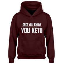 Hoodie Once You Know, You Keto Kids Hoodie