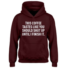 Youth This Coffee Tastes Like Shutup Kids Hoodie